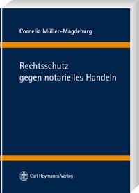 Seller image for Rechtsschutz gegen notarielles Handeln for sale by moluna