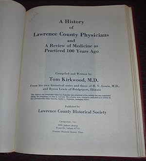 Imagen del vendedor de A History of Lawrence County Physicians and a Review of Medicine as Practiced 100 Years Ago a la venta por Pensees Bookshop