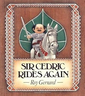 Image du vendeur pour Sir Cedric Rides Again mis en vente par Reliant Bookstore