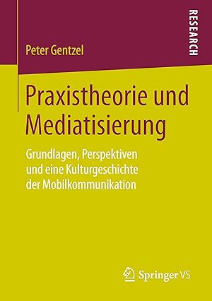 Seller image for Praxistheorie und Mediatisierung for sale by moluna