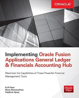 Bild des Verkufers fr Implementing Oracle Fusion Applications General Ledger & Financials Accounting Hub zum Verkauf von moluna