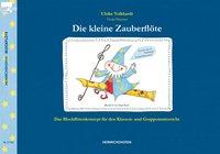 Seller image for Die kleine Zauberfloete (Schlerheft) for sale by moluna