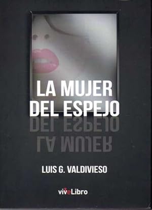 LA MUJER DEL ESPEJO.