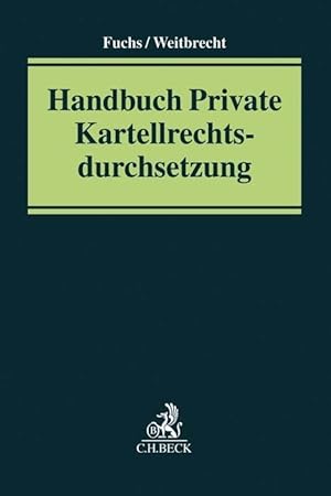 Bild des Verkufers fr Handbuch der privaten Kartellrechtsdurchsetzung zum Verkauf von moluna