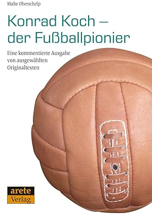 Bild des Verkufers fr Konrad Koch - der Fussballpionier zum Verkauf von moluna