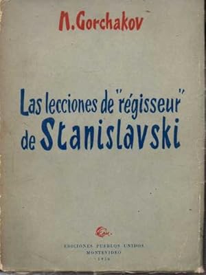 Image du vendeur pour LAS LECCIONES DE REGISSEUR DE STANISLAVSKI. mis en vente par Books Never Die