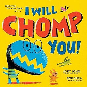 Seller image for I Will Chomp You! for sale by moluna