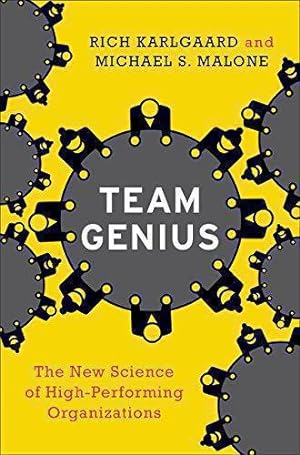 Seller image for Team Genius: The New Science of High-Performing Organizations for sale by WeBuyBooks