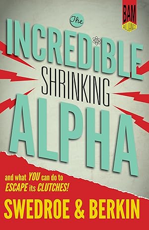 Bild des Verkufers fr The Incredible Shrinking Alpha zum Verkauf von moluna