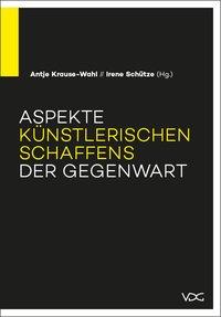 Imagen del vendedor de Aspekte knstlerischen Schaffens der Gegenwart a la venta por moluna