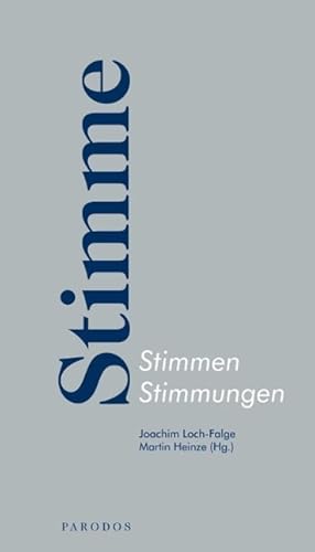 Bild des Verkufers fr Stimme - Stimmen - Stimmungen zum Verkauf von moluna