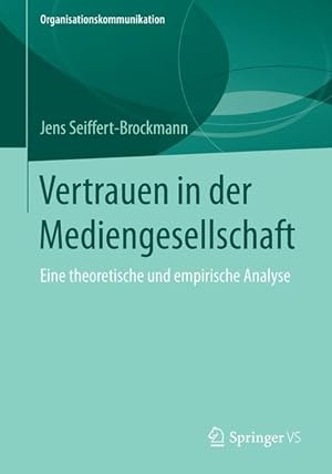 Immagine del venditore per Vertrauen in der Mediengesellschaft venduto da moluna