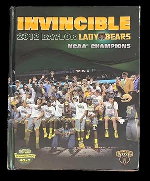 Invincible: 2012 Baylor Lady Bears, NCAA Champions