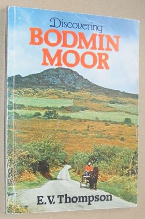 Immagine del venditore per Discovering Bodmin Moor venduto da Nigel Smith Books