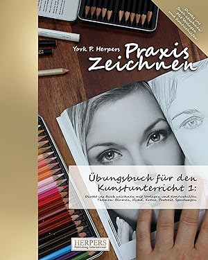 Seller image for Praxis Zeichnen - bungsbuch fr den Kunstunterricht 1 for sale by moluna