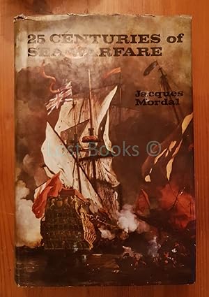 Seller image for Twenty-Five Centuries of Sea Warfare for sale by All Lost Books