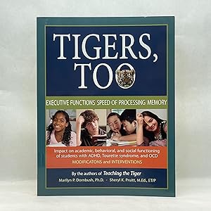 TIGERS, TOO: EXECUTIVE FUNCTIONS/SPEED OF PROCESSING/MEMORY