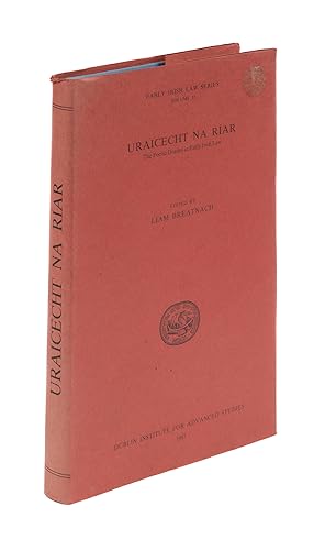Bild des Verkufers fr Uraicecht Na Riar: The Poetic Grades in Early Irish Law zum Verkauf von The Lawbook Exchange, Ltd., ABAA  ILAB