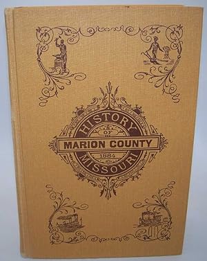 Seller image for History of Marion County Missouri (1884) for sale by Easy Chair Books