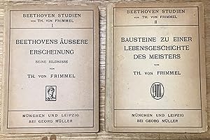 Beethoven Studien I & II [in two volumes]: Beethovens Aussere Erscheinung; Bausteine Zu Einer Leb...