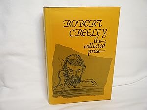 Seller image for The Collected Prose of Robert Creeley for sale by curtis paul books, inc.