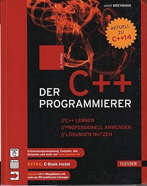 Bild des Verkufers fr Der C++ Programmierer C++ lernen. Professionell anwenden. Lsungen nutzen. Aktuell zu C++14 zum Verkauf von Leipziger Antiquariat