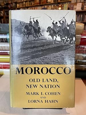 Morocco: Old Land, New Nation