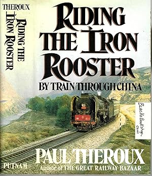 Riding the Iron Rooster by Train Through China