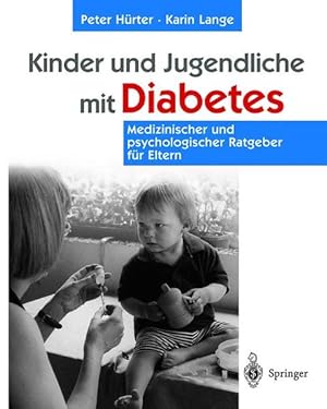 Bild des Verkufers fr Kinder und Jugendliche mit Diabetes: Medizinischer und psychologischer Ratgeber fr Eltern zum Verkauf von Studibuch
