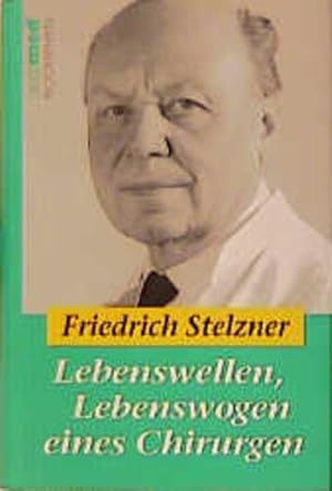 Imagen del vendedor de Lebenswellen, Lebenswogen eines Chirurgen (ecomed Biographien) a la venta por Studibuch