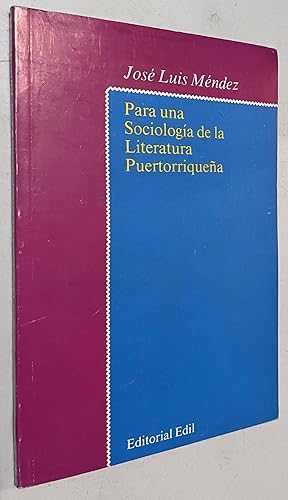 Bild des Verkufers fr Para un Sociologia de la Literatura Puertorriquena zum Verkauf von Once Upon A Time