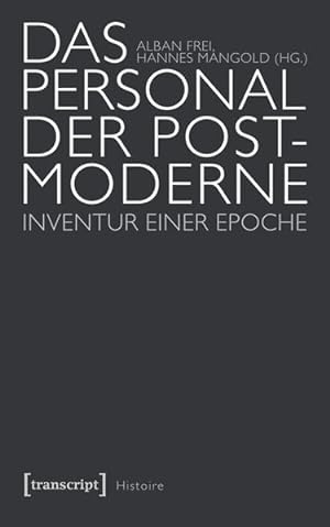 Bild des Verkufers fr Das Personal der Postmoderne Inventur einer Epoche zum Verkauf von Bunt Buchhandlung GmbH