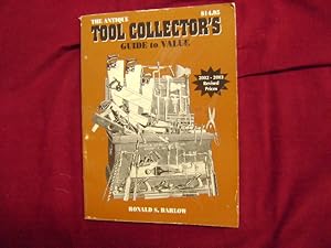 Seller image for The Antique Tool Collector's Guide to Value. for sale by BookMine