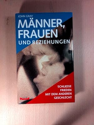 Männer, Frauen und Beziehungen - Schliesse Frieden mit dem anderen Geschlecht