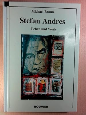 Seller image for Stefan Andres : Leben und Werk for sale by ABC Versand e.K.