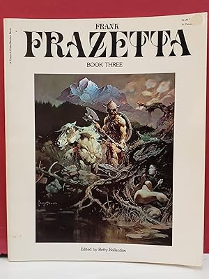 Immagine del venditore per Frank Frazetta: Book Three venduto da Moe's Books