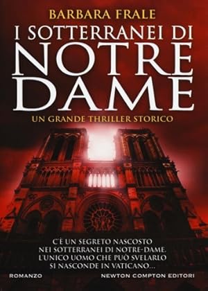 Seller image for I sotterranei di Notre-Dame. for sale by FIRENZELIBRI SRL