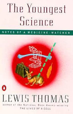 Seller image for The Youngest Science: Notes of a Medicine-Watcher (Paperback) for sale by Grand Eagle Retail