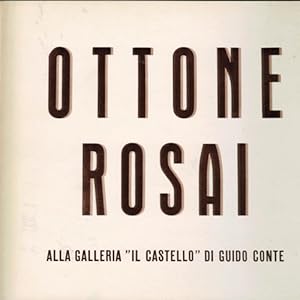 Seller image for Ottone Rosai alla galleria Il Castello di Guido Conte. for sale by FIRENZELIBRI SRL