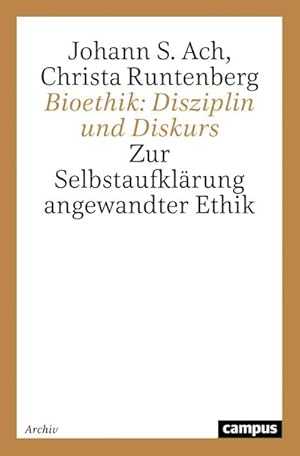 Seller image for Bioethik: Disziplin und Diskurs for sale by BuchWeltWeit Ludwig Meier e.K.