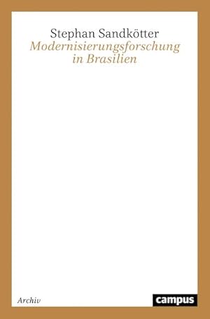 Seller image for Modernisierungsforschung in Brasilien for sale by BuchWeltWeit Ludwig Meier e.K.