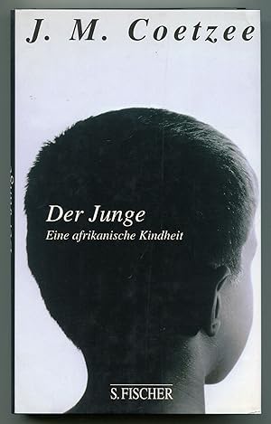 Seller image for Der Junge: Eine afrikanische Kindheit (Boyhood. Scenes from Provincial Life.) for sale by Between the Covers-Rare Books, Inc. ABAA