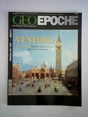 Nr. 28: Venedig 810 - 1900: Macht und Mythos der Serenissima