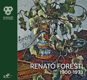 Bild des Verkufers fr Renato Foresti 1900-1973. zum Verkauf von FIRENZELIBRI SRL