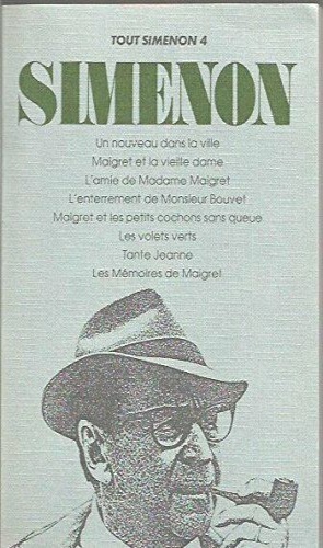 Image du vendeur pour Ouvres Romanesque . Tout Simenon, Tome 4. Un nouveau dans la ville.Maigret et la vieille dame.L amie de Madame Maigret.L enterrement de Monsieur Bouvet. mis en vente par FIRENZELIBRI SRL