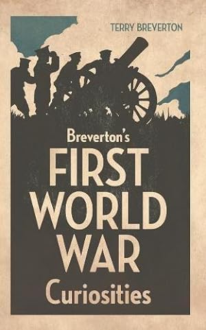 Seller image for Breverton's First World War Curiosities for sale by WeBuyBooks
