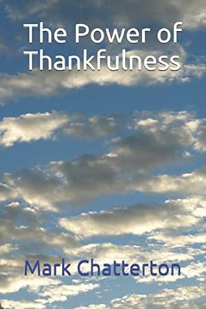 Seller image for The Power of Thankfulness for sale by WeBuyBooks