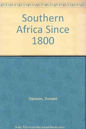 Seller image for Southern Africa Since 1800 for sale by WeBuyBooks