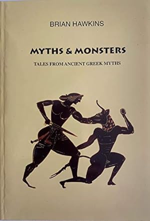 Imagen del vendedor de Myths and Monsters: Greek Legends a la venta por WeBuyBooks