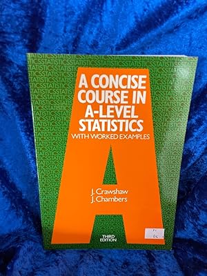 Seller image for With Worked Examples (A Concise Course in Advanced Level Statistics) for sale by Antiquariat Jochen Mohr -Books and Mohr-